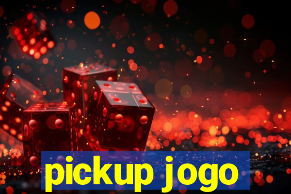 pickup jogo